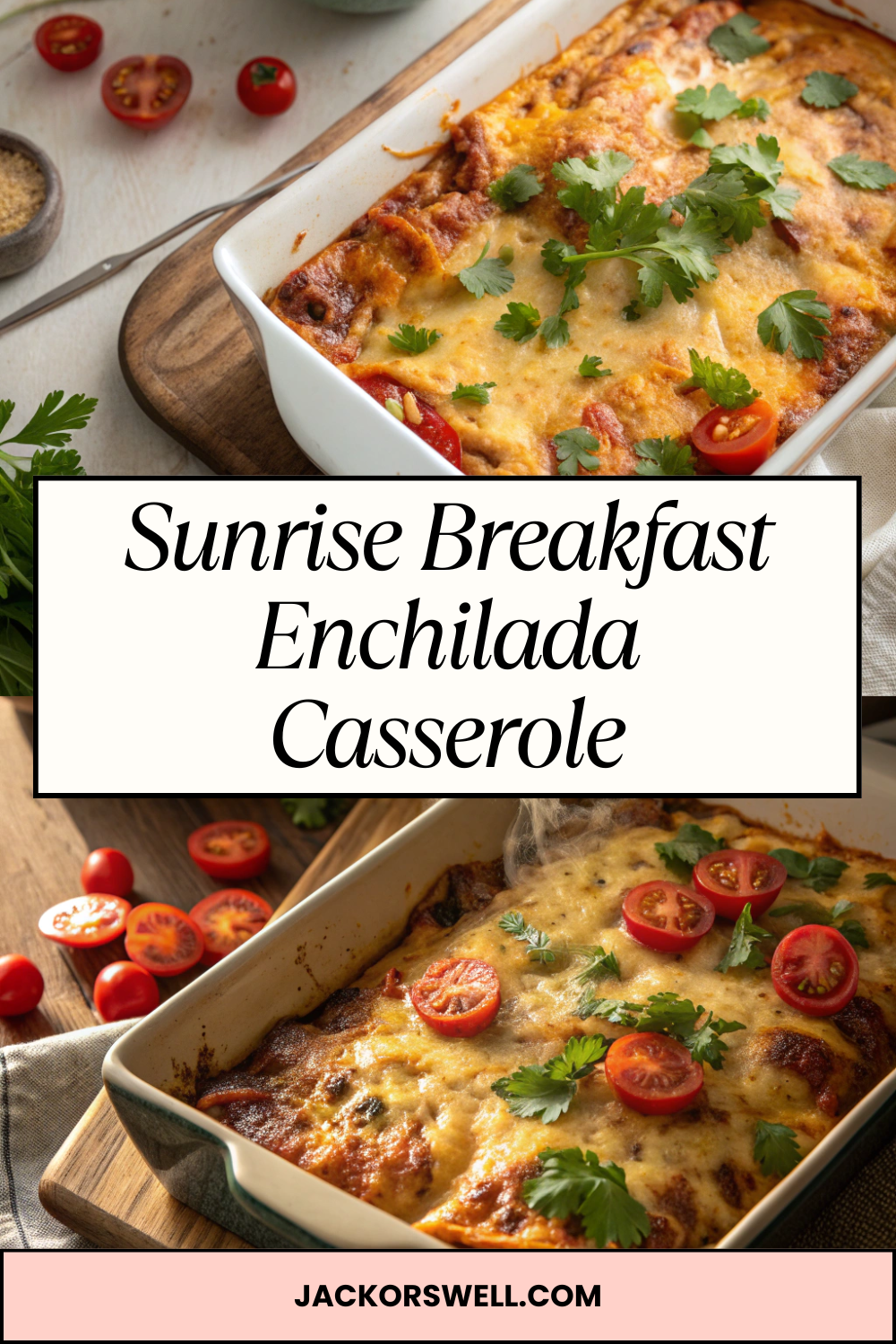 Sunrise Breakfast Enchilada Casserole