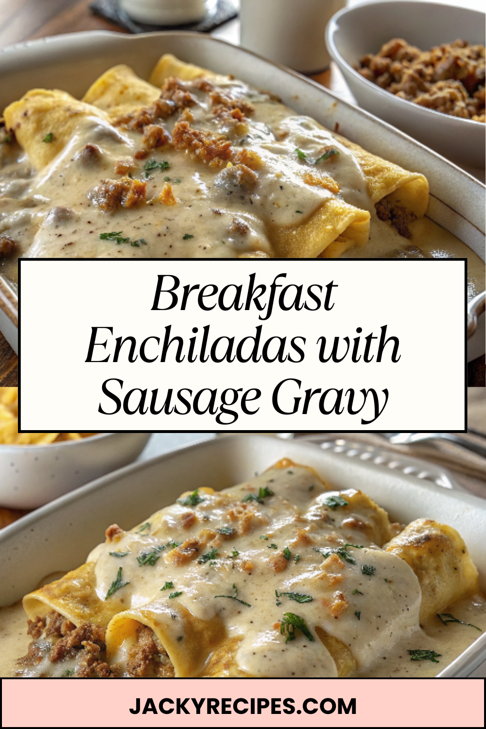 Breakfast Enchiladas with Sausage Gravy – Hearty, Comforting & Smothered in Creamy Morning Bliss
