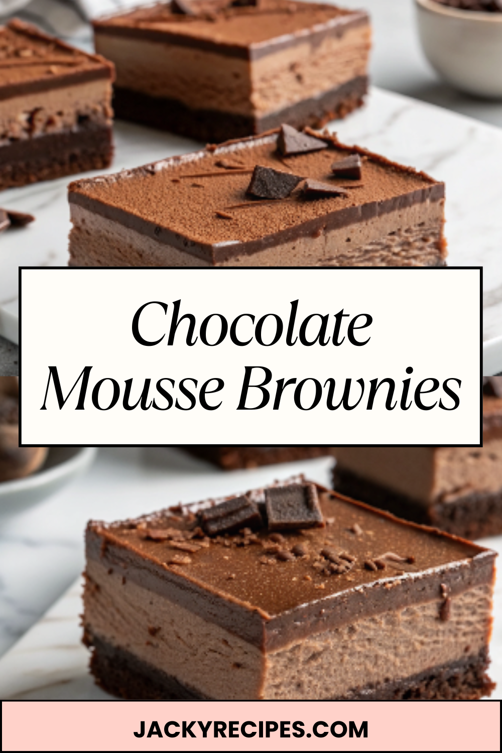 Chocolate Mousse Brownies – Fudgy, Luxurious & Topped With Airy Chocolate Cloud