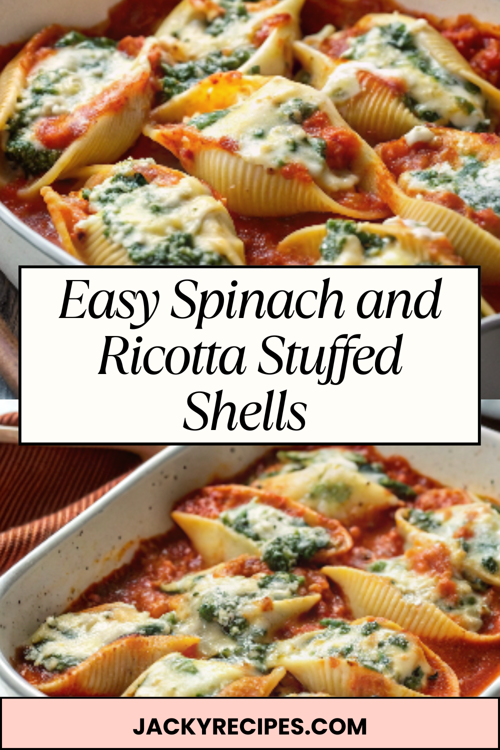 Easy Spinach and Ricotta Stuffed Shells – Creamy, Comforting & Baked to Cheesy Perfection