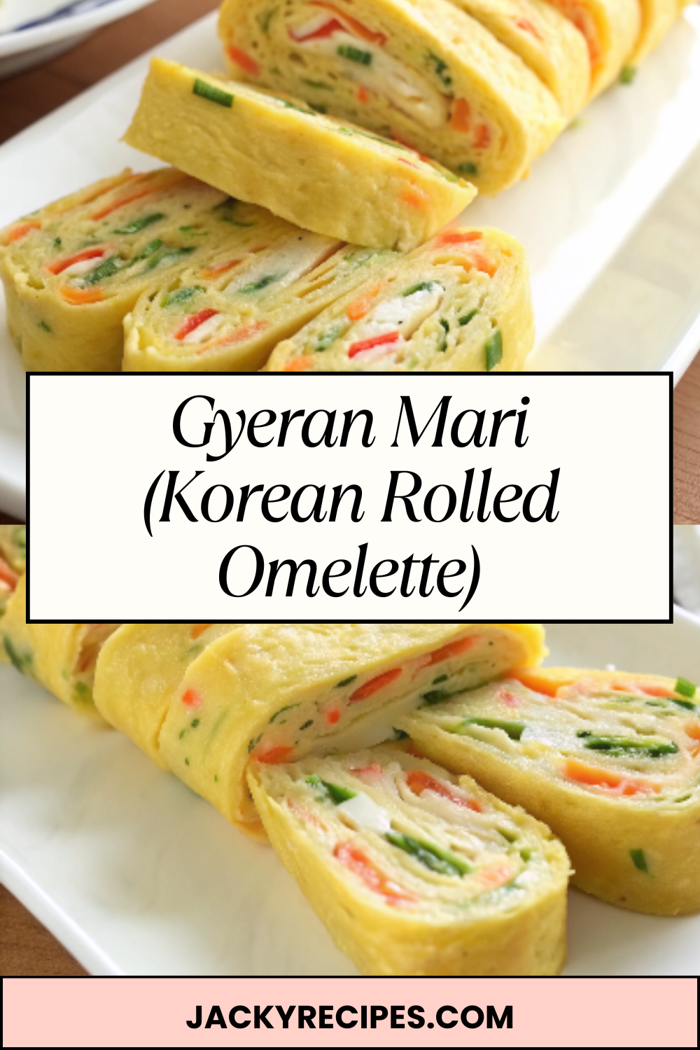 Gyeran Mari (Korean Rolled Omelette) – Soft, Savory & Perfectly Layered Korean Comfort Food