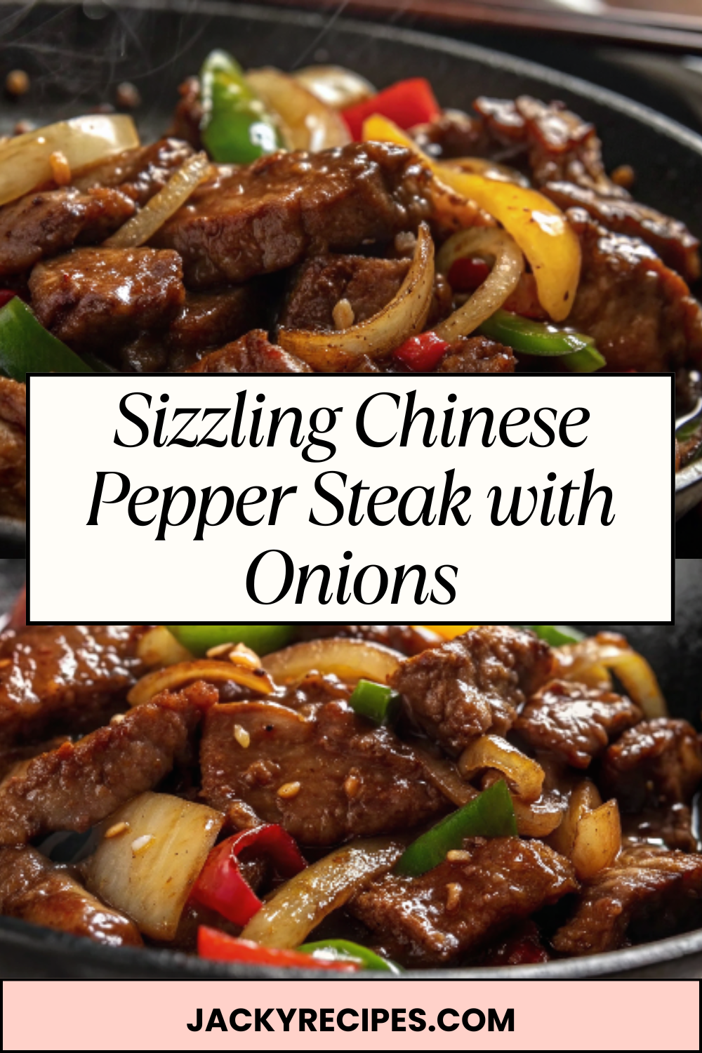 Sizzling Chinese Pepper Steak with Onions – Tender Beef, Bold Pepper Flavor & Takeout-Style Sizzle