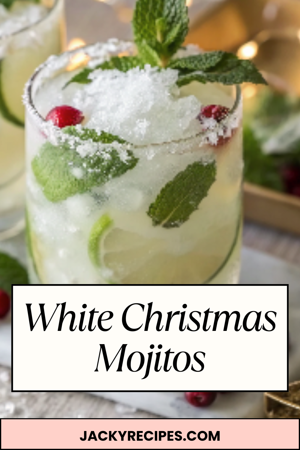 White Christmas Mojitos – Creamy, Minty & Snowy-Fresh Holiday Mocktail