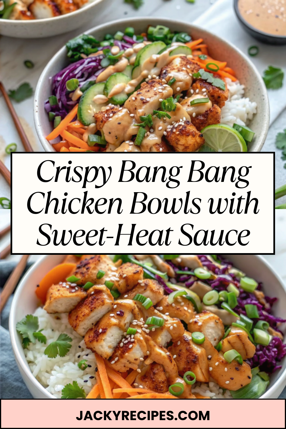 Crispy Bang Bang Chicken Bowls with Sweet-Heat Sauce